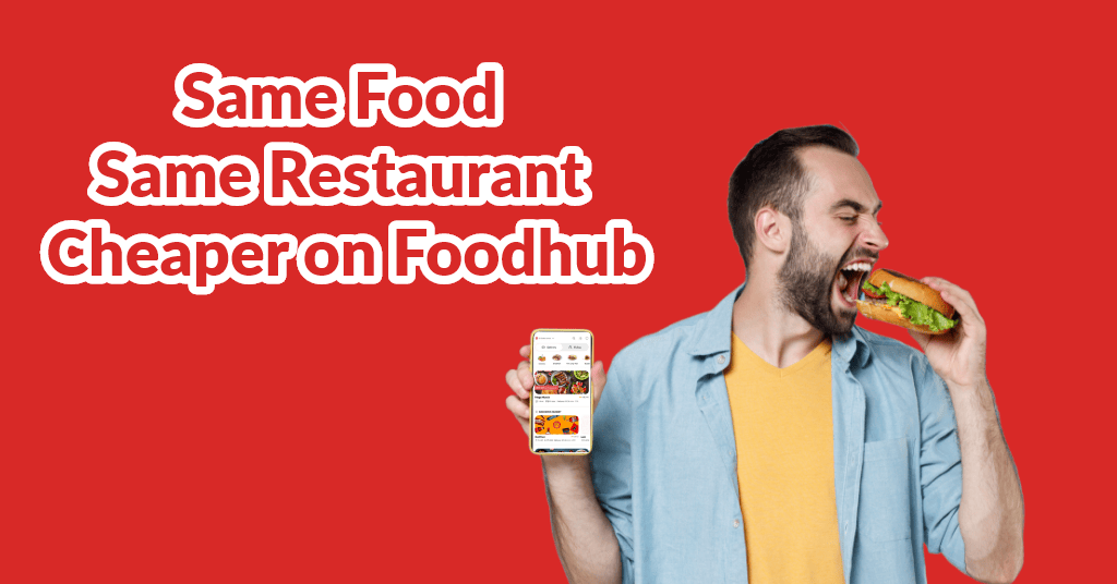 same food same restaurant cheaper on foodhub