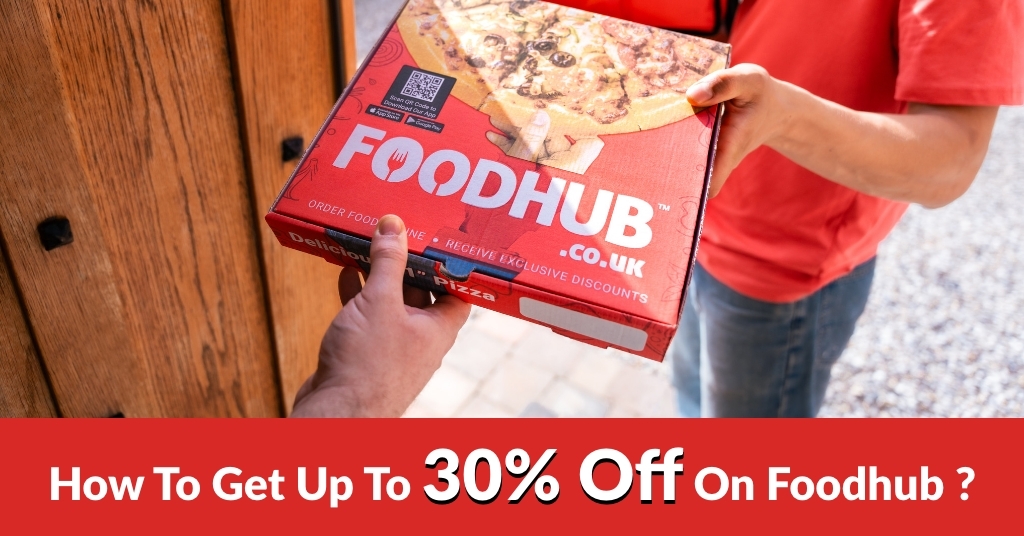How to Get up to 30% Off on Foodhub ?