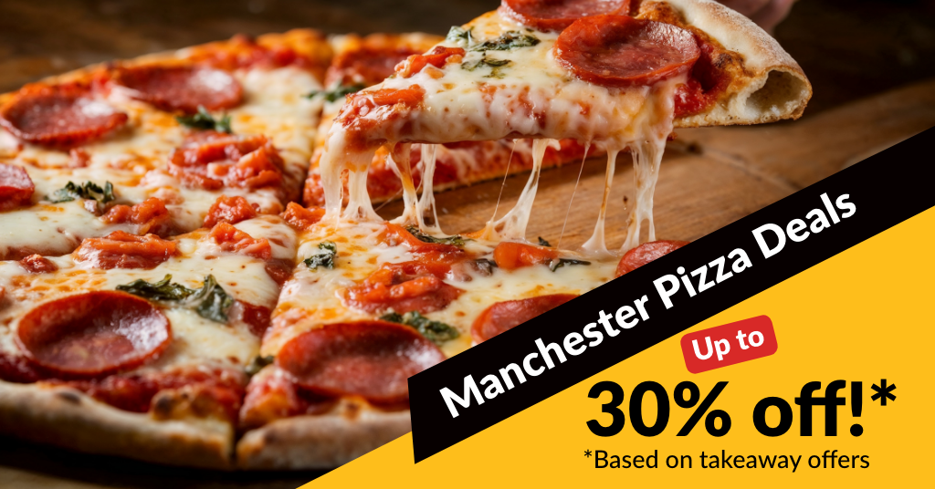 Manchester Pizza Deals