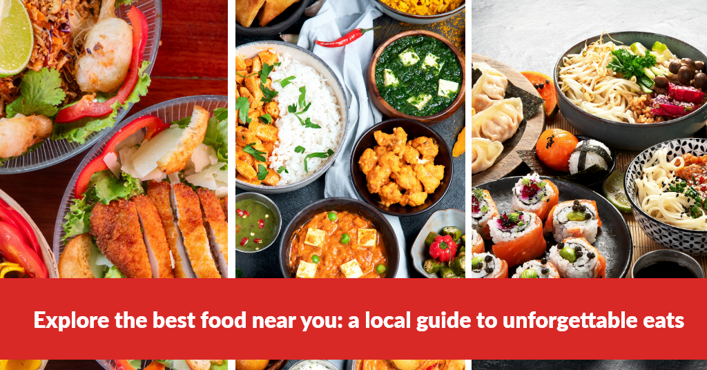 Explore the best food near you