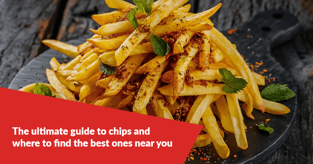 The Ultimate Guide to Chips: Where to Find the Best Ones Near You