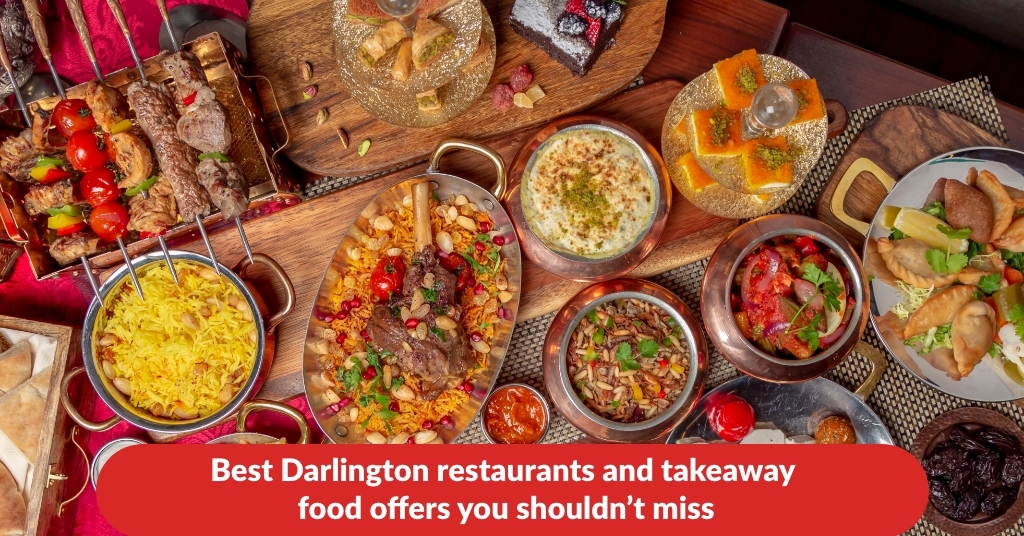 Darlington restaurants and takeaway food offers