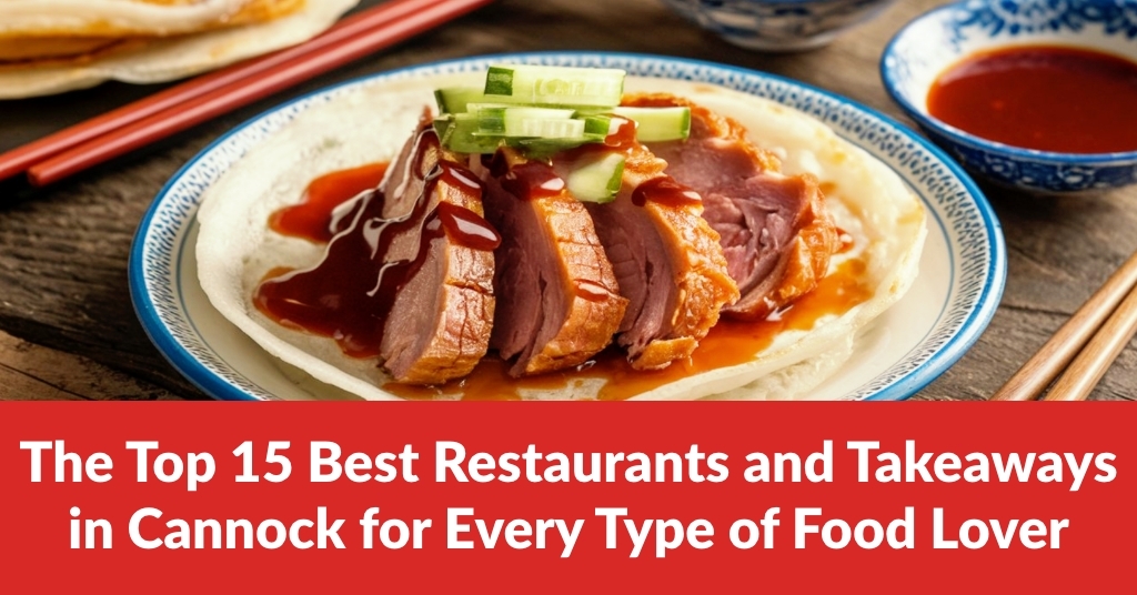 Top 15 Best Restaurants and Takeaways in Cannock