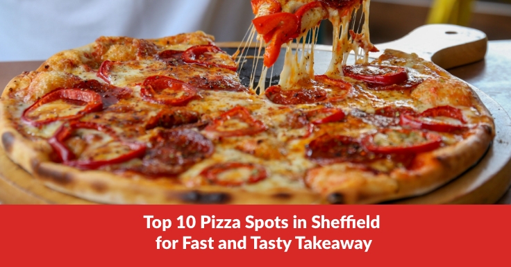 Pizza Spots in Shefield